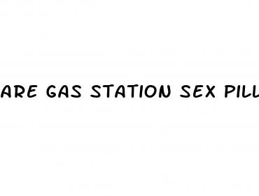 are gas station sex pills bad