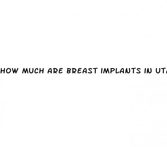 how much are breast implants in utah