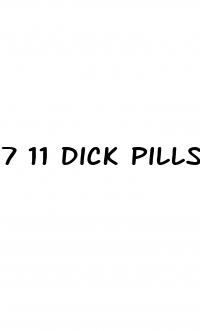 7 11 dick pills