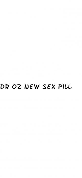 dr oz new sex pill