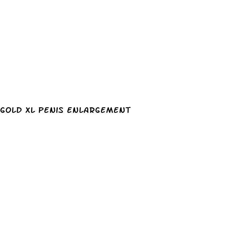 gold xl penis enlargement