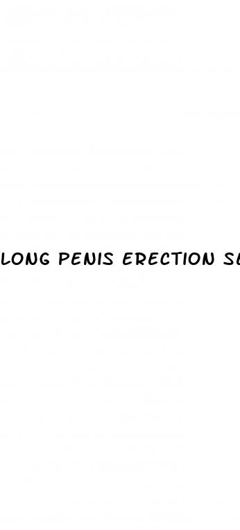 long penis erection sex
