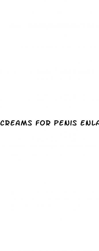 creams for penis enlarger