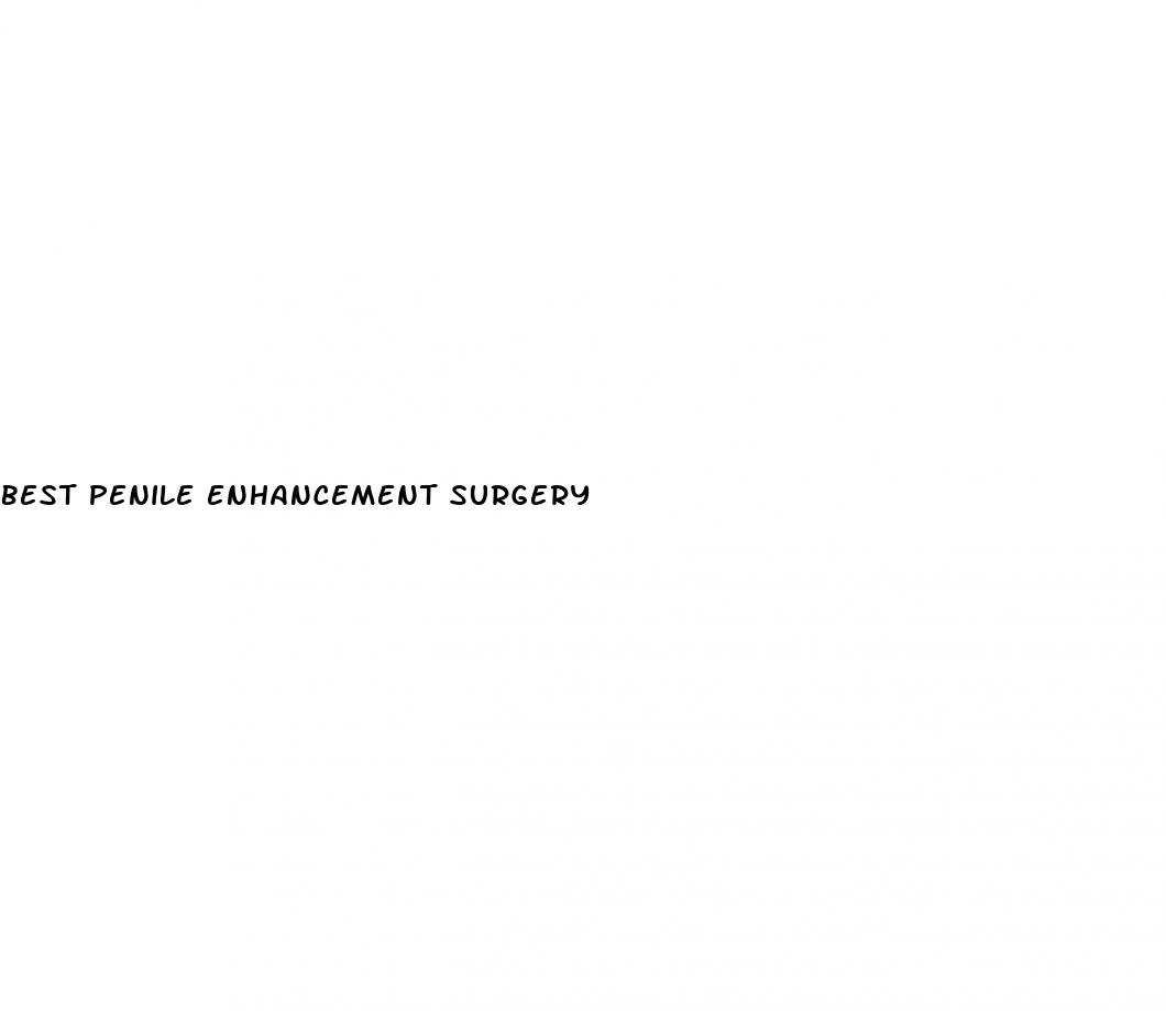 best penile enhancement surgery