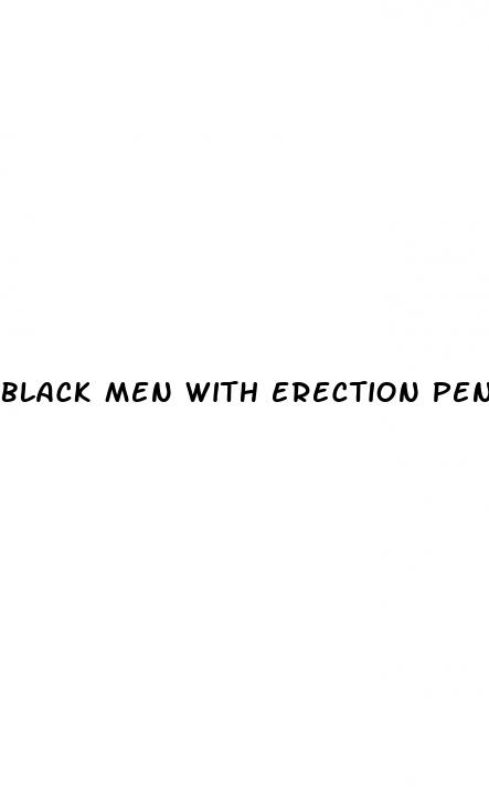black men with erection penis
