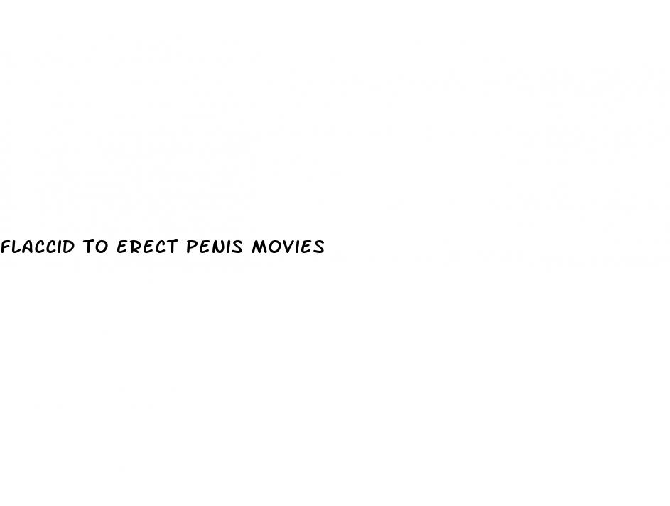 flaccid to erect penis movies