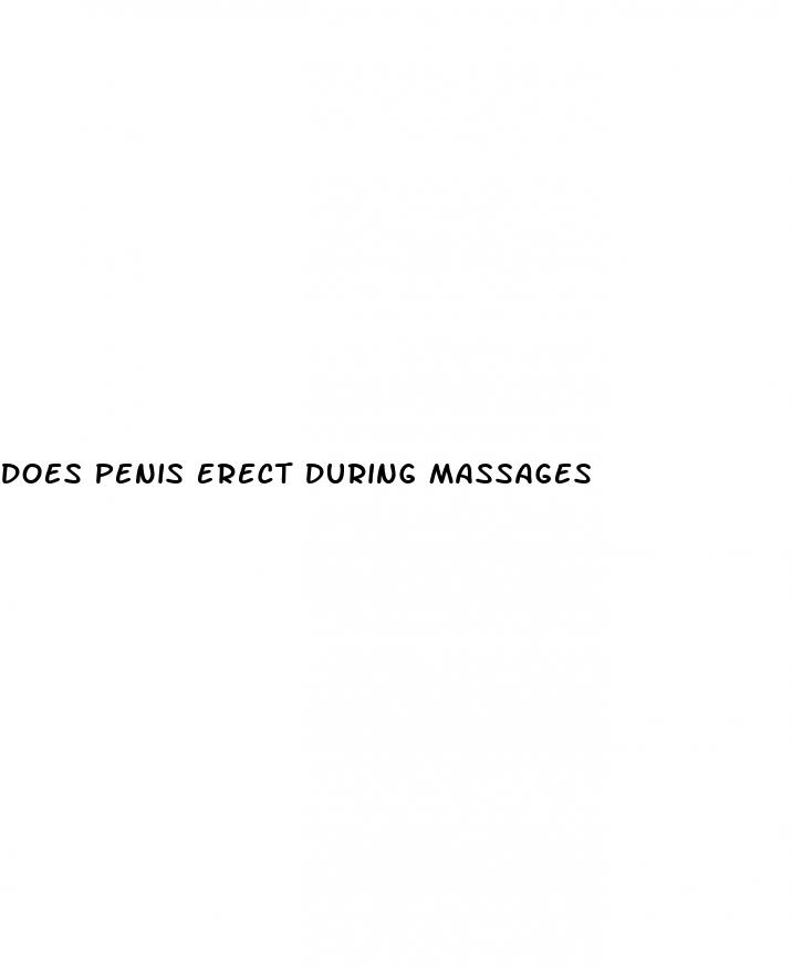 does penis erect during massages