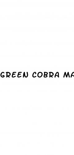 green cobra male enhancement