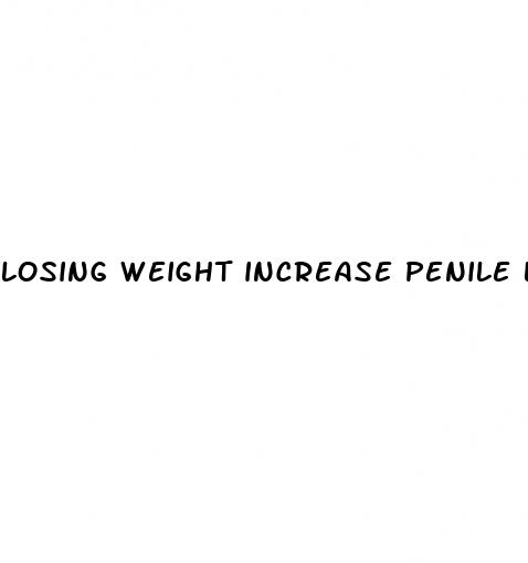 losing weight increase penile length