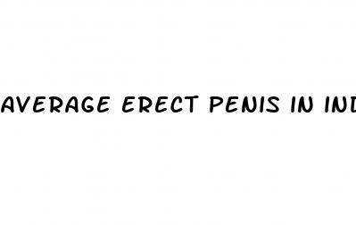 average erect penis in india