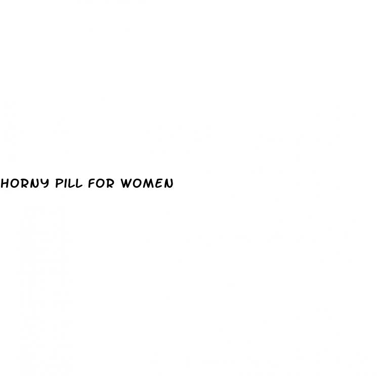 horny pill for women