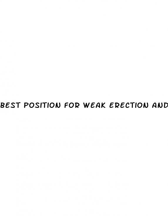 best position for weak erection and bent penis