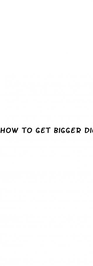 how to get bigger dick naturally