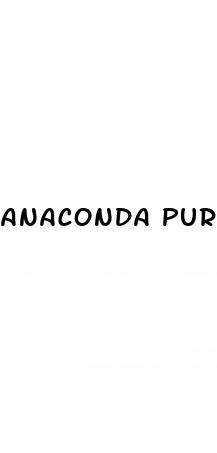 anaconda purple sex pill