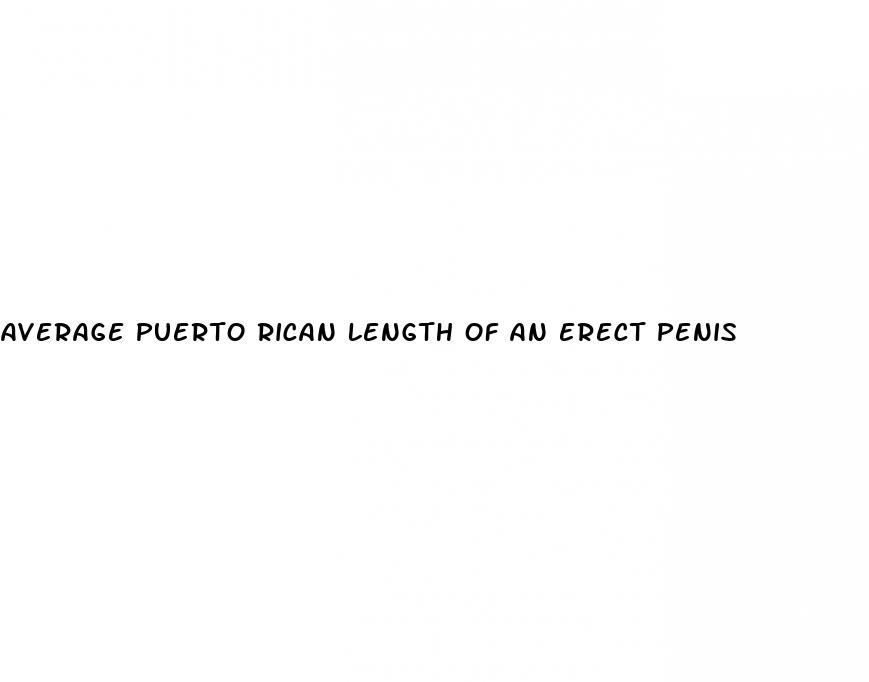 average puerto rican length of an erect penis