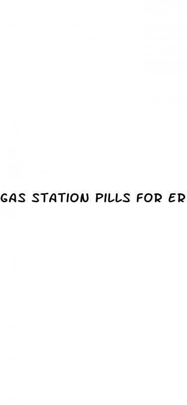 gas station pills for erections