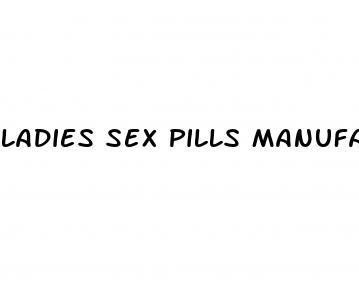 ladies sex pills manufacturers
