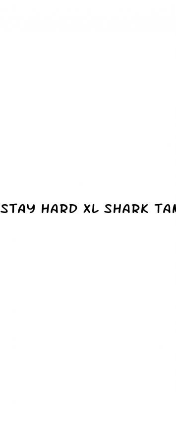 stay hard xl shark tank