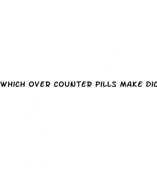 which over counter pills make dick hard