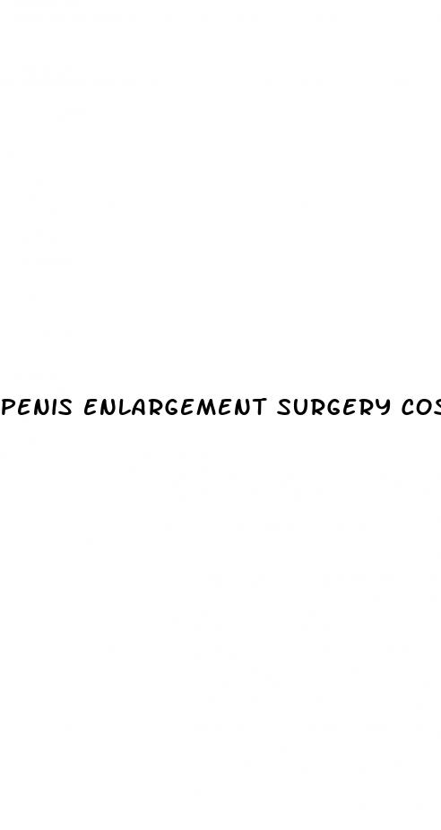 penis enlargement surgery cost near california