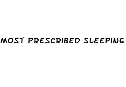 most prescribed sleeping pills that can also cause an erection
