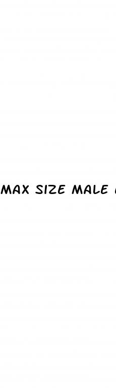 max size male enhancement para que sirve
