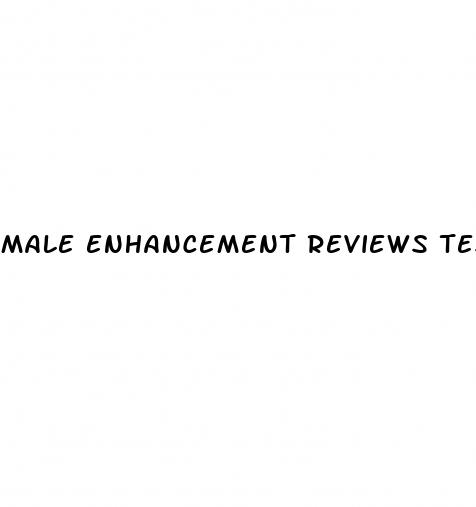 male enhancement reviews testosterone