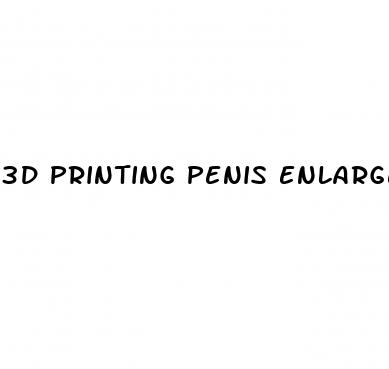 3d printing penis enlargement