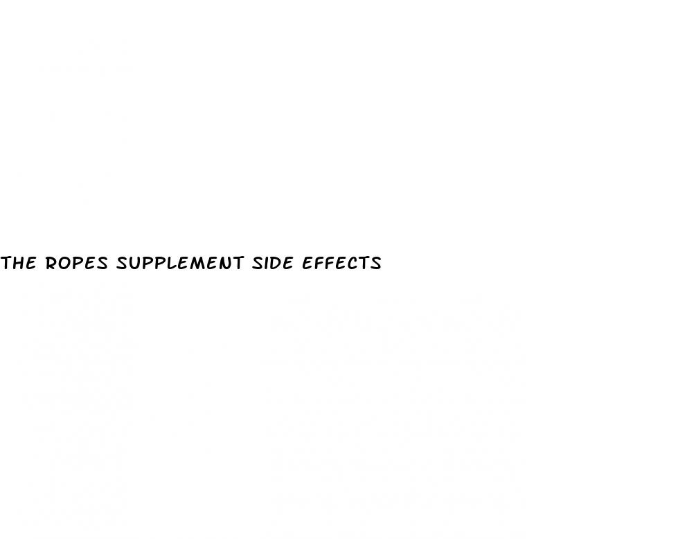 the ropes supplement side effects