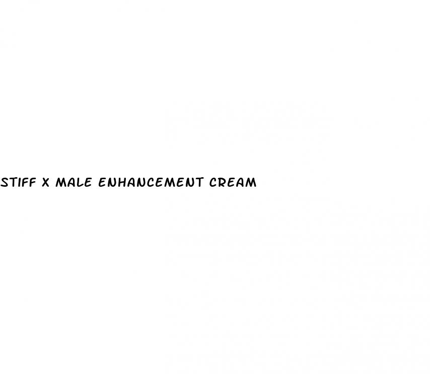 stiff x male enhancement cream