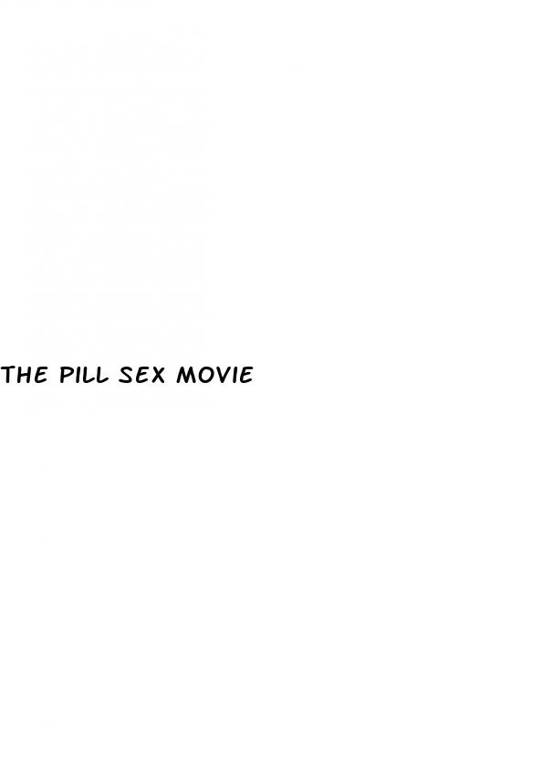 the pill sex movie