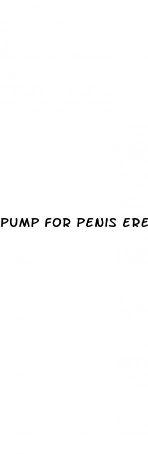 pump for penis erection