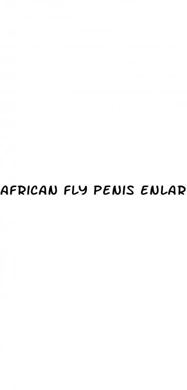 african fly penis enlargment