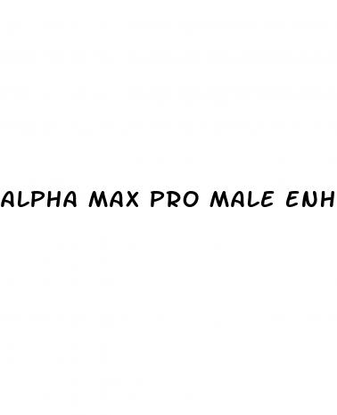 alpha max pro male enhancement