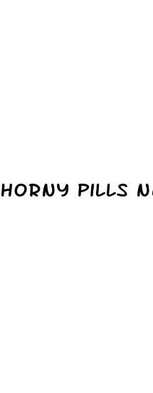 horny pills near me