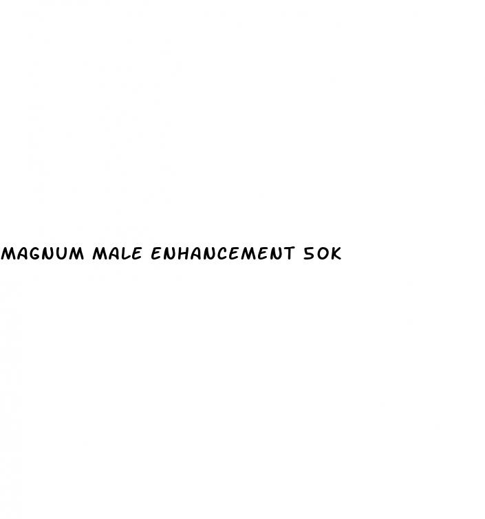 magnum male enhancement 50k