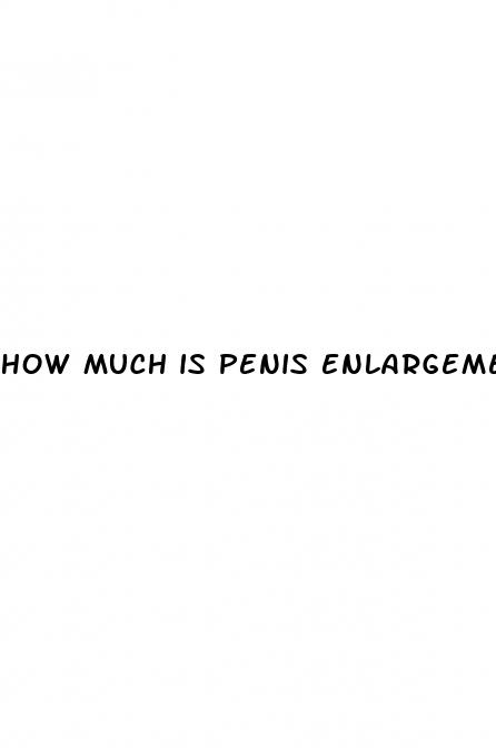how much is penis enlargement surgery cost