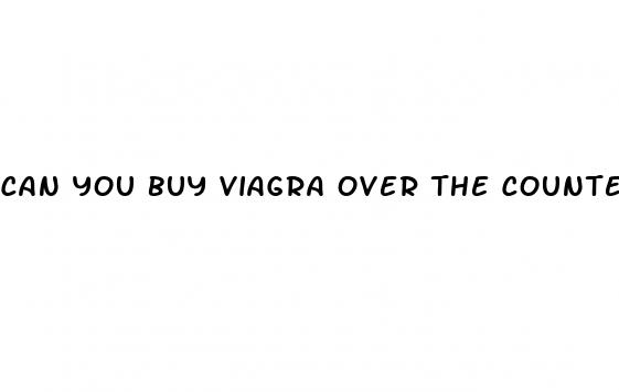 can you buy viagra over the counter at walgreens