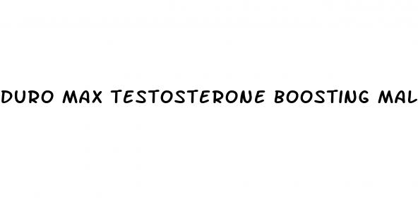 duro max testosterone boosting male enhancement formula