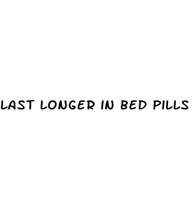 last longer in bed pills near me