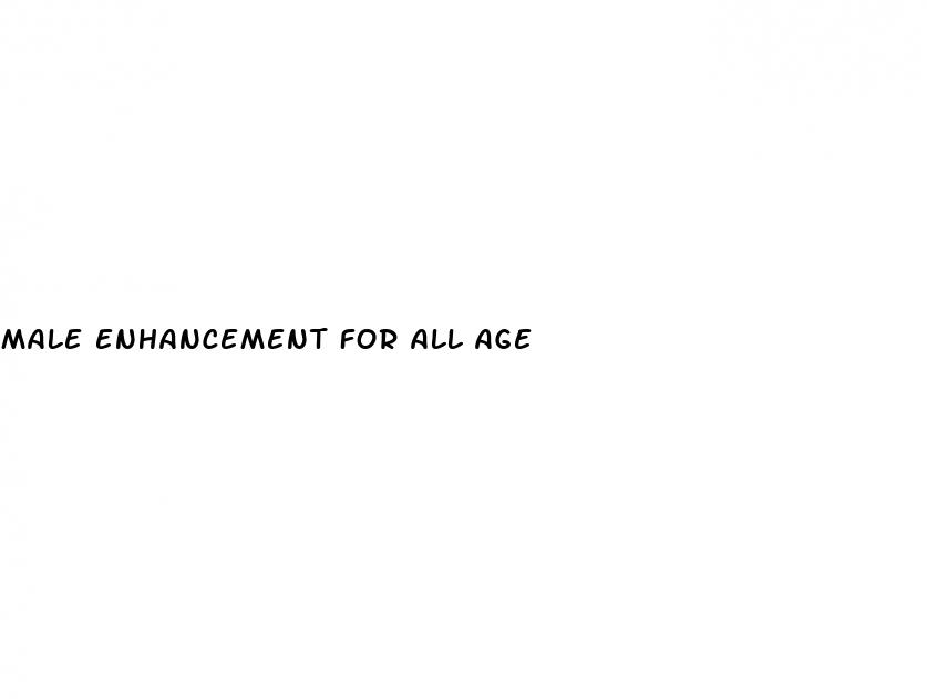male enhancement for all age