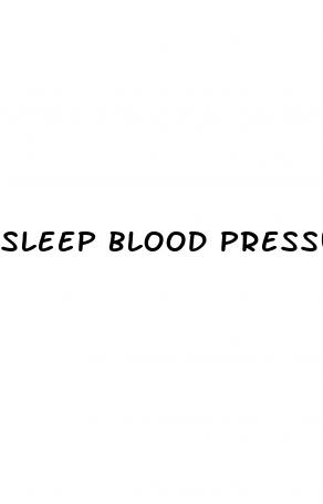 sleep blood pressure