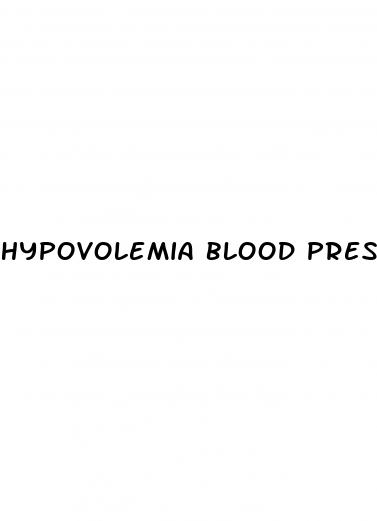 hypovolemia blood pressure