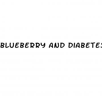 blueberry and diabetes