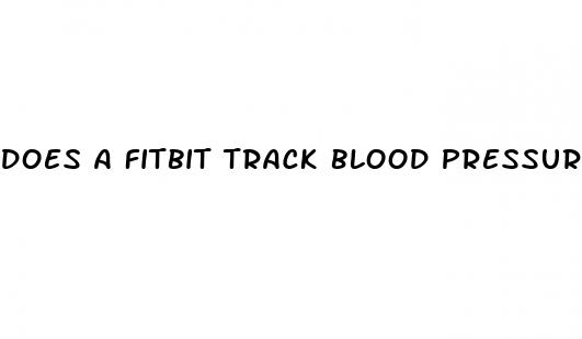 does a fitbit track blood pressure