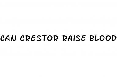 can crestor raise blood pressure