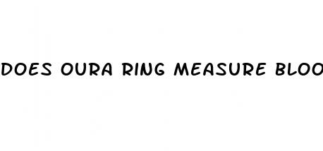 does oura ring measure blood pressure
