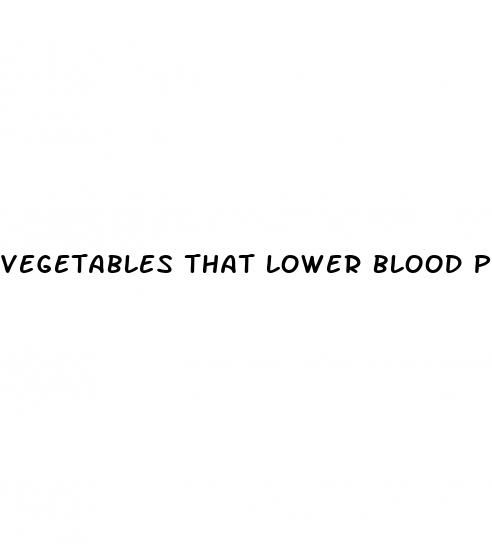 vegetables that lower blood pressure