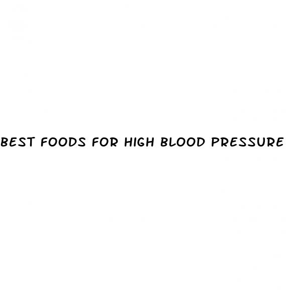 best foods for high blood pressure