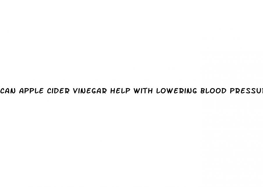 can apple cider vinegar help with lowering blood pressure